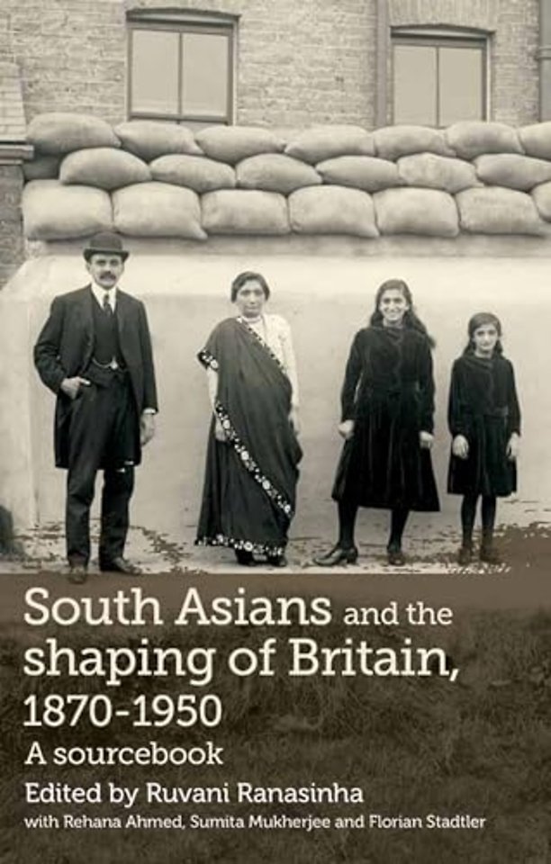 South Asians and the Shaping of Britain, 1870–1950
