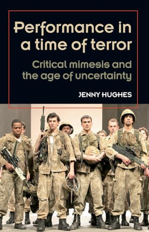 Performance in a time of terror