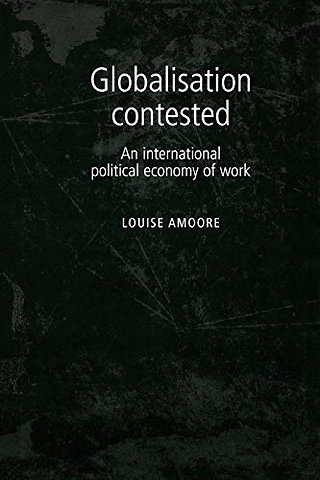 Globalisation contested