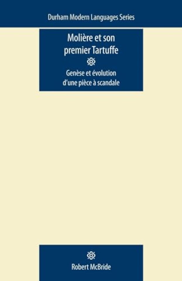 MolieRe Et Son Premier Tartuffe