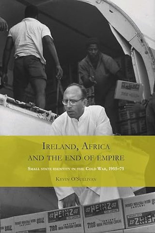 Ireland, Africa and the End of Empire
