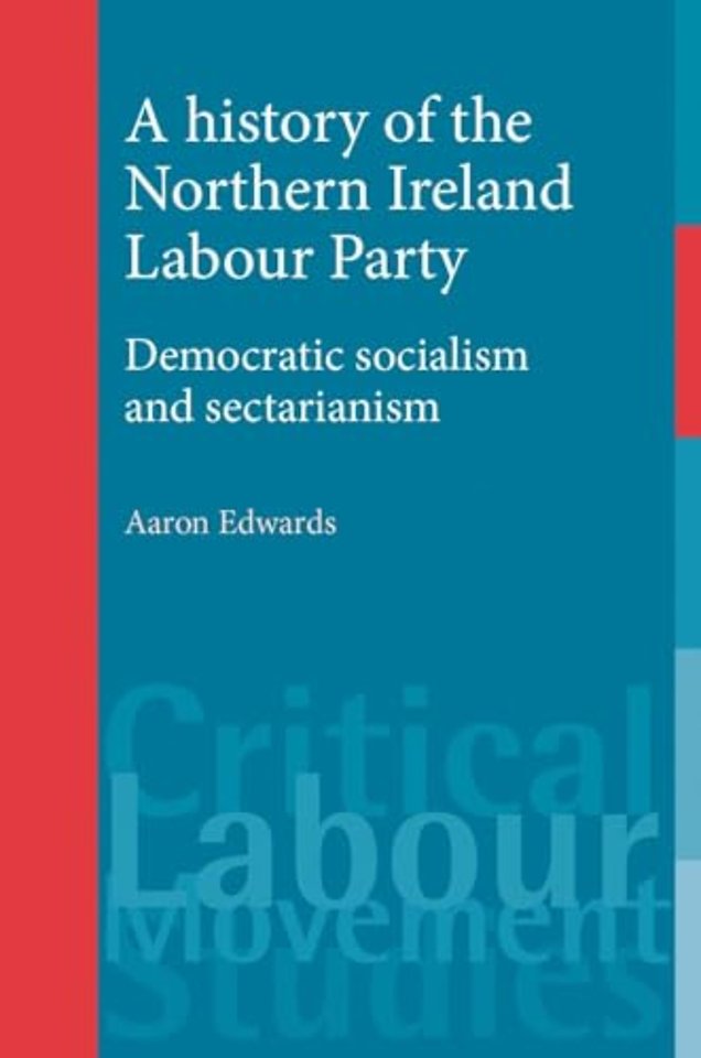 A History of the Northern Ireland Labour Party
