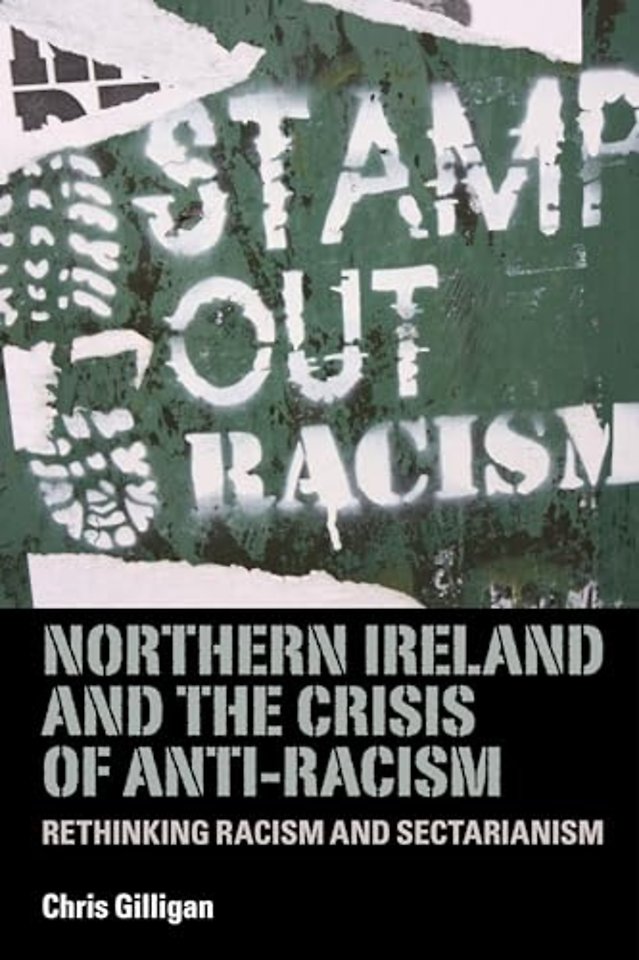 Northern Ireland and the Crisis of Anti-Racism
