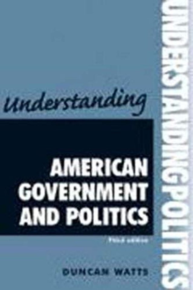 Understanding American government and politics