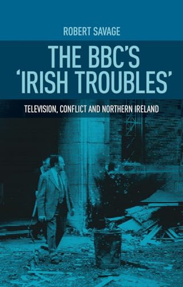 The Bbc's 'Irish Troubles'