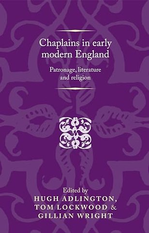 Chaplains in Early Modern England