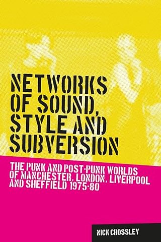 Networks of Sound, Style and Subversion