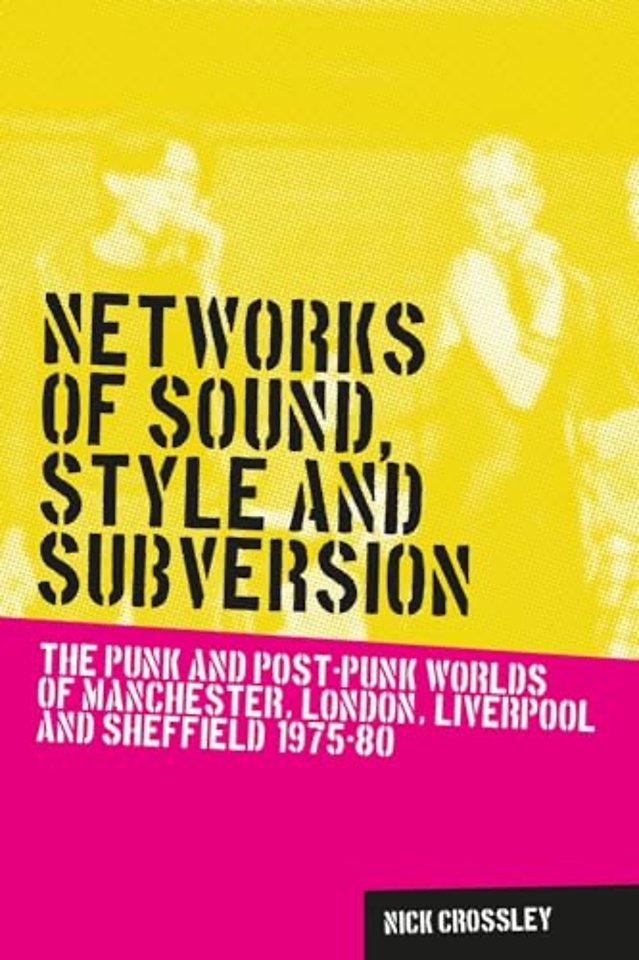 Networks of Sound, Style and Subversion