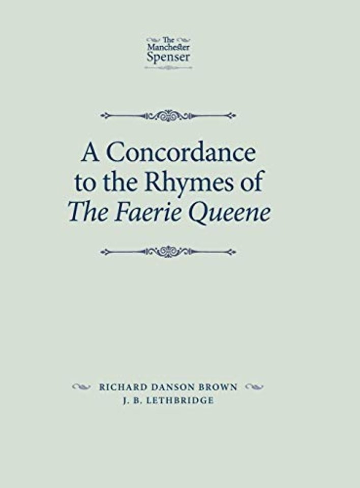 A Concordance to the Rhymes of the Faerie Queene