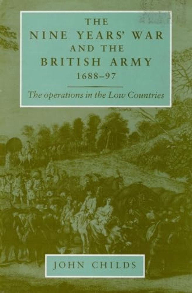 The nine years' war and the British army 1688–97