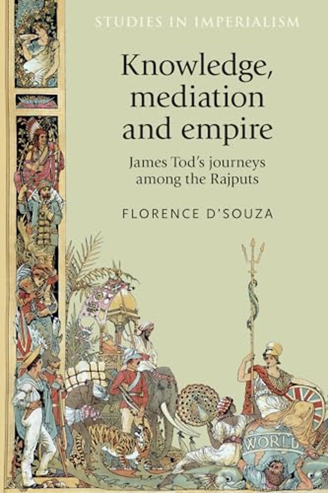 Knowledge, Mediation and Empire
