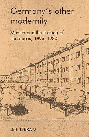 Germany’s other modernity