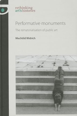 Performative monuments