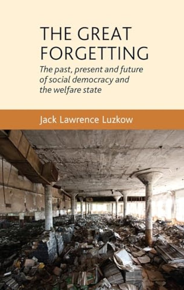The Great Forgetting