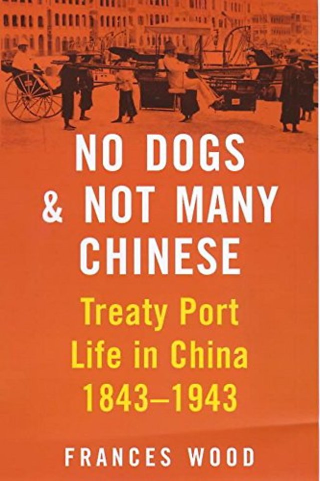 No Dogs and Not Many Chinese