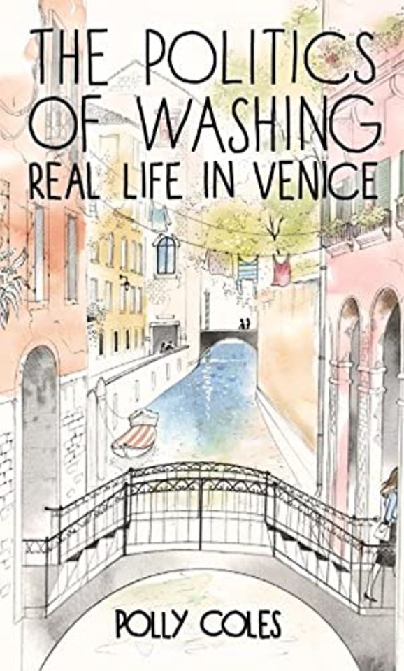 Politics of Washing – Real Life in Venice