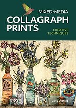 Mixed–Media Collagraph Prints