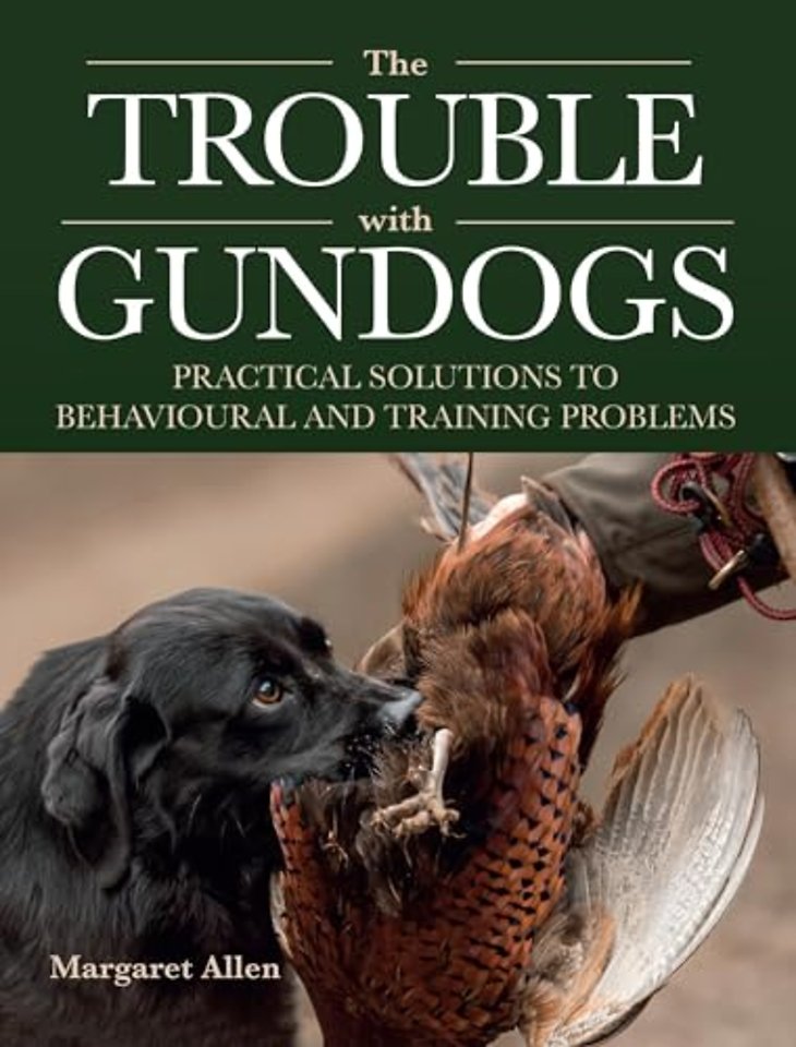 The Trouble with Gundogs