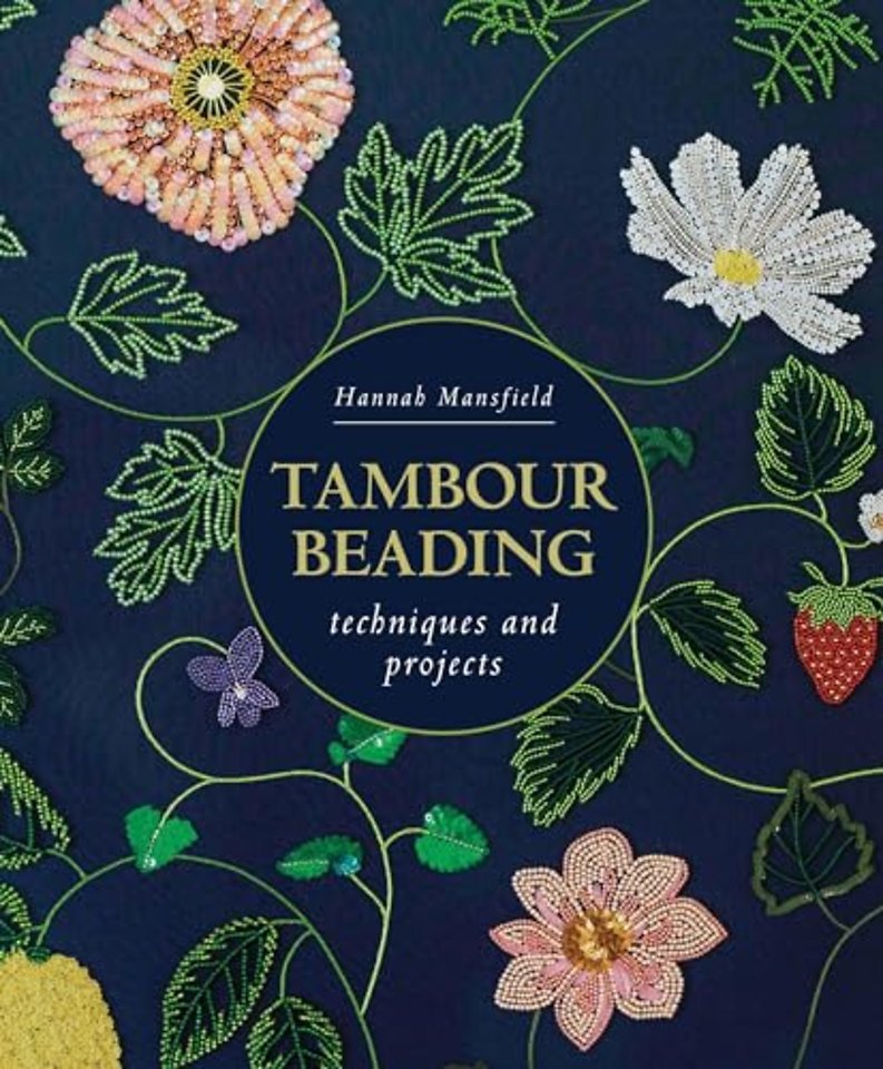 Tambour Beading – Techniques and Projects