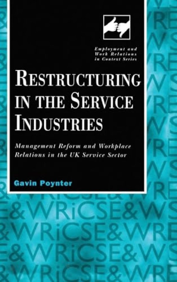 Restructuring in the Service Industries