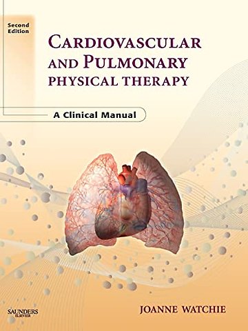 Cardiovascular and Pulmonary Physical Therapy