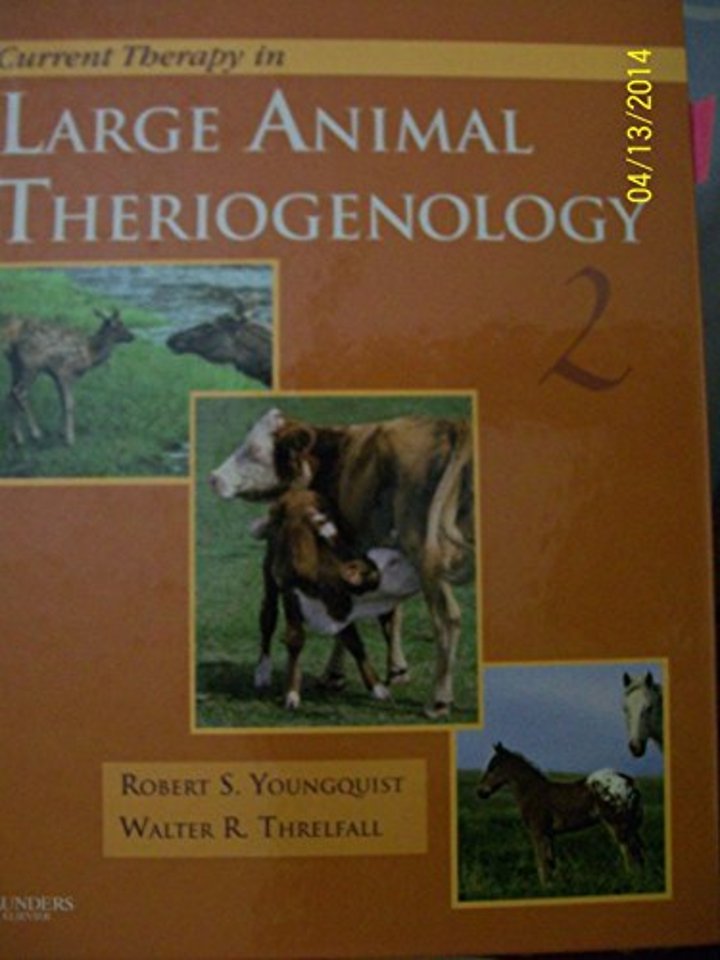 Current Therapy in Large Animal Theriogenology
