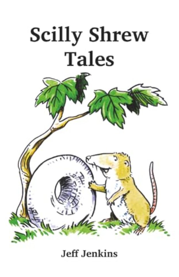Scilly Shrew Tales