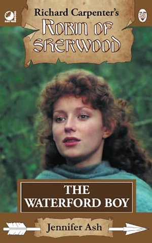 Robin of Sherwood - The Waterford Boy