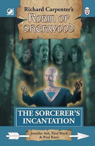 Robin of Sherwood - The Sorcerer's Incantation