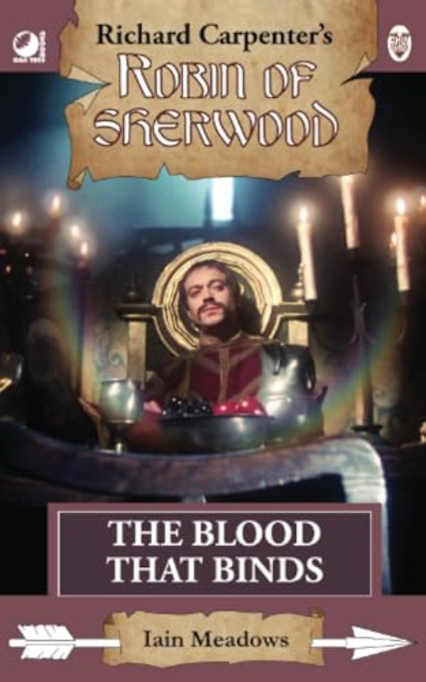 Robin of Sherwood - The Blood That Binds