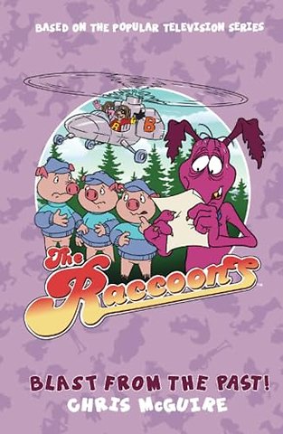 The Raccoons - Blast from the Past