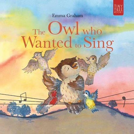 The Owl Who Wanted to Sing