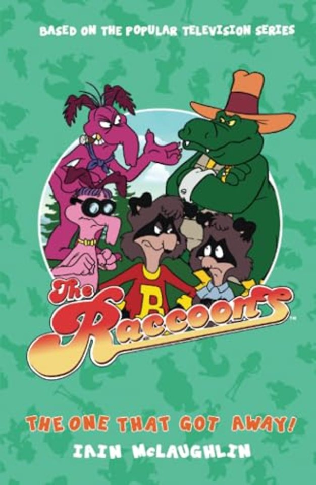 The Raccoons - The One That Got Away!