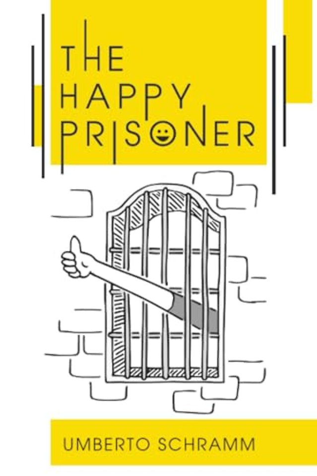 The Happy Prisoner