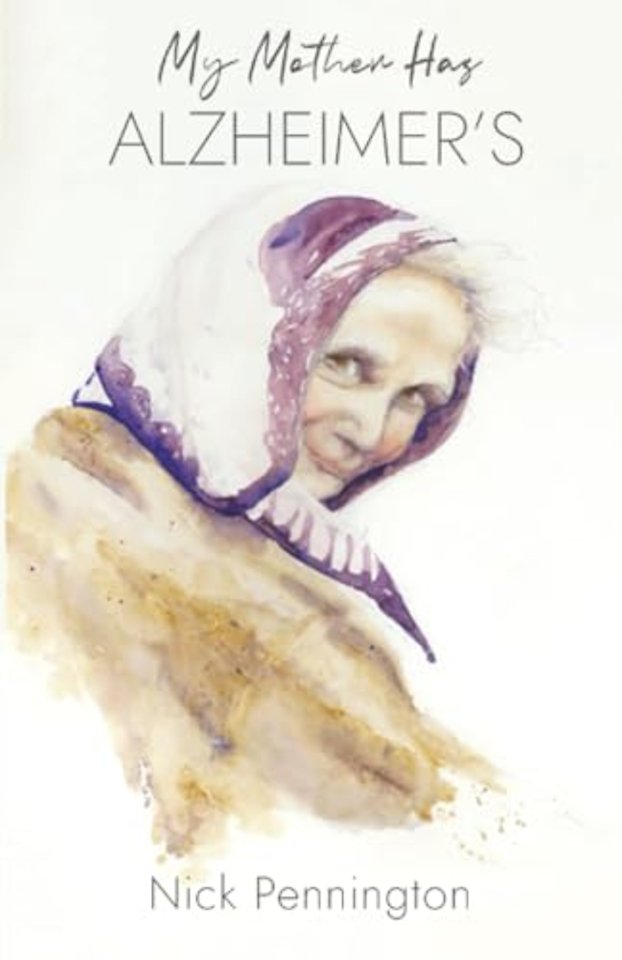 My Mother Has Alzheimer's
