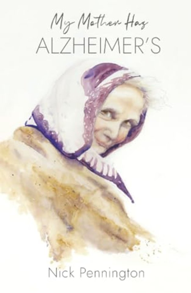 My Mother Has Alzheimer's