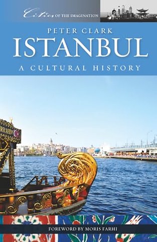 Istanbul: A Cultural History