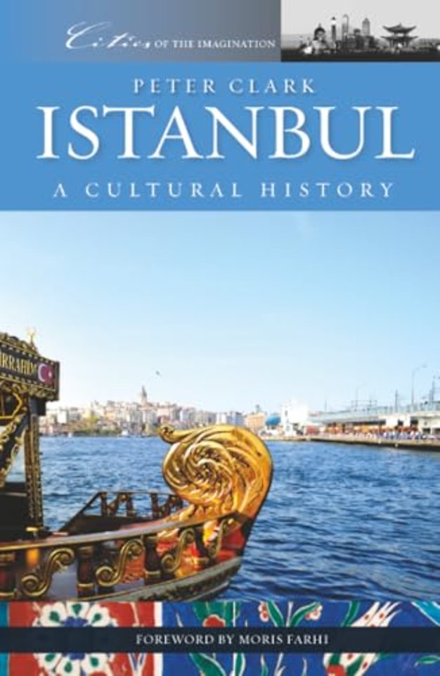 Istanbul: A Cultural History