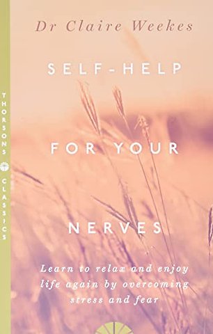 Self-Help for Your Nerves
