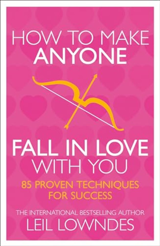 How to Make Anyone Fall in Love With You