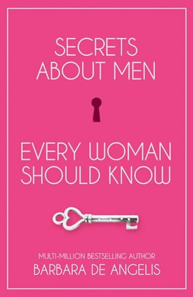 Secrets About Men Every Woman Should Know