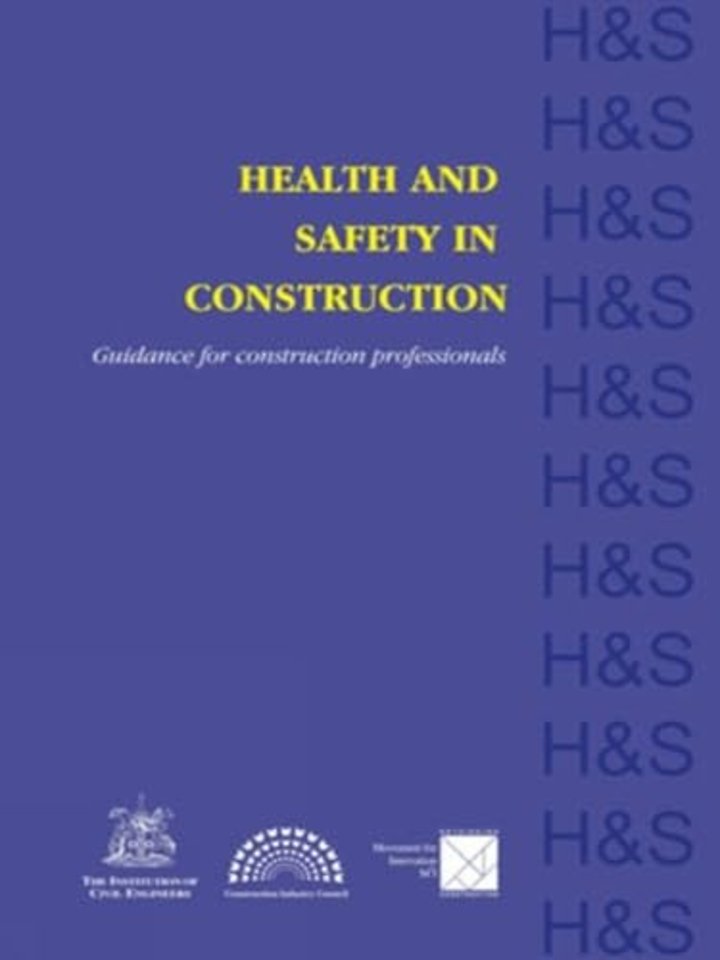Health and Safety in Construction – Guidance for construction professionals