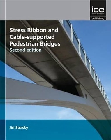 Stress Ribbon and Cable–Supported Pedestrian Bridg es