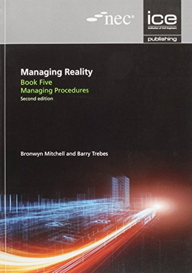 Managing Reality, Second edition. Book 5: Managing procedures