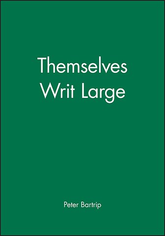Themselves Writ Large
