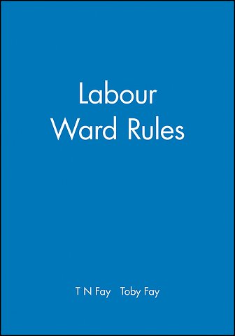 Labour Ward Rules
