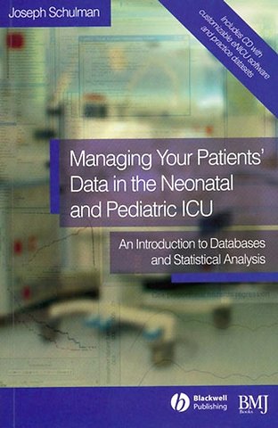 Managing your Patients′ data in the Neonatal and Pediatric ICU – An Introduction to Databases and Statistical Analysis