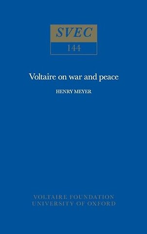 Voltaire on War and Peace