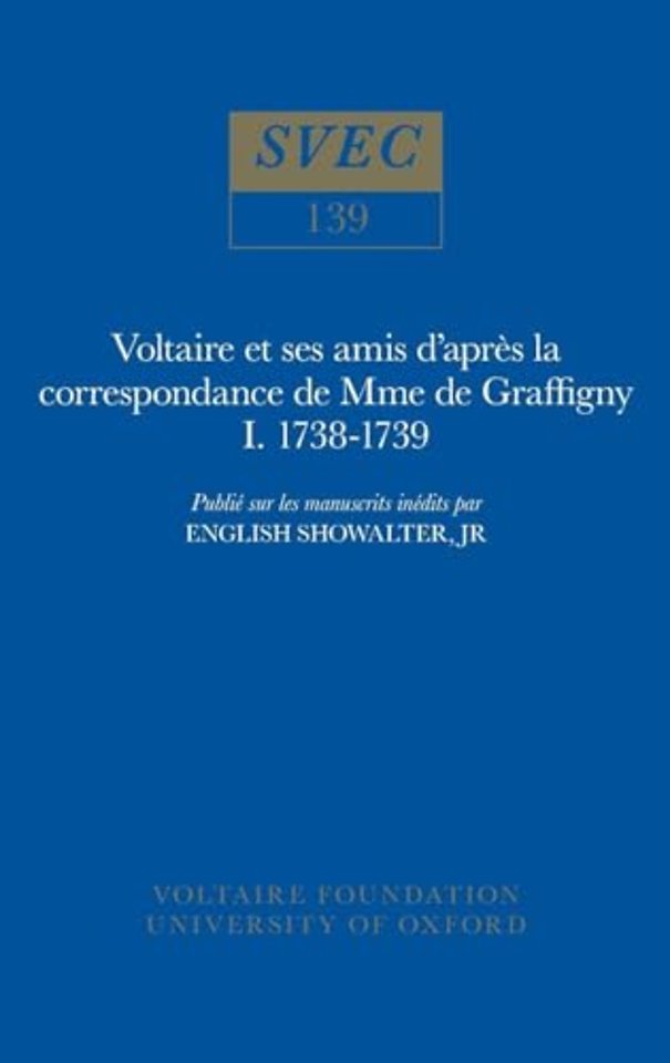 Voltaire et ses amis d`après la correspondance d – 1738–1739