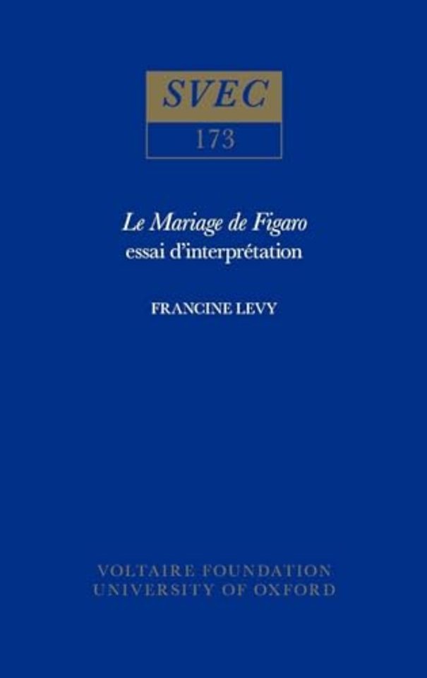 Le Mariage de Figaro – essai d`interprétation